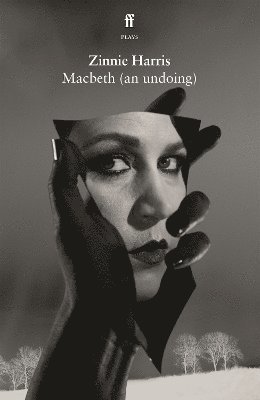 Zinnie Harris - Harris, Z: Macbeth (an undoing), Häftad
