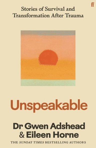 Gwen Adshead - Unspeakable, Häftad