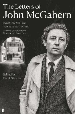 John McGahern, John Mcgahern, Frank Shovlin - The Letters of John McGahern, Häftad