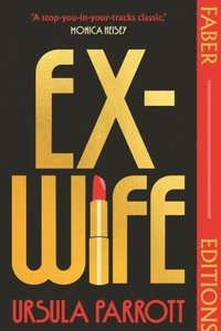 bokomslag Ex-Wife (Faber Editions)