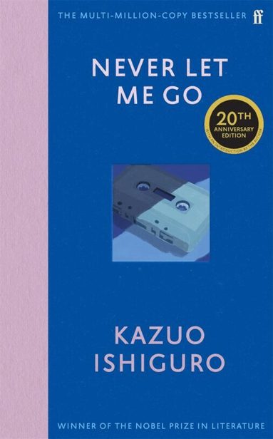 Kazuo Ishiguro - Never Let Me Go, Inbunden