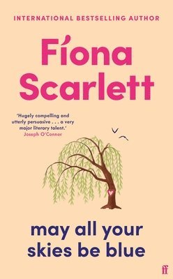 Fíona Scarlett, Fiona Scarlett - May All Your Skies Be Blue, Inbunden