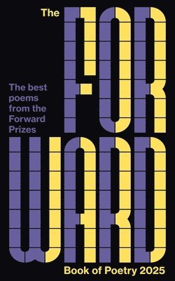 Various Poets - Forward Book of Poetry 2025, Häftad