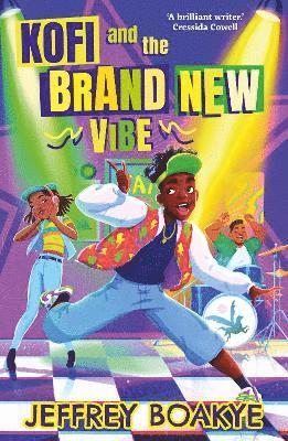 Jeffrey Boakye - Kofi and the Brand New Vibe, Häftad