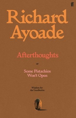 Richard Ayoade - Afterthoughts, Inbunden