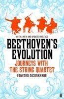 Edward Dusinberre - Beethoven's Evolution, Häftad