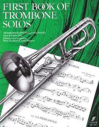 bokomslag First Book Of Trombone Solos