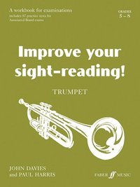 bokomslag Improve your sight-reading! Trumpet Grades 5-8