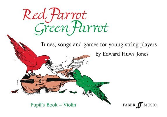 Red Parrot, Green Parrot (Violin Book) 1