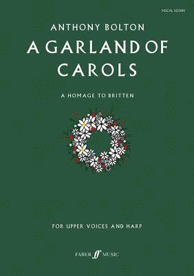 bokomslag A Garland of Carols