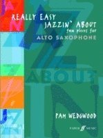 bokomslag Really Easy Jazzin' about -- Fun Pieces for Alto Saxophone