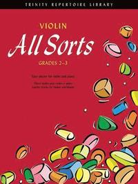 bokomslag Violin All Sorts (Grades 2-3)