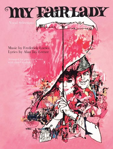 bokomslag My Fair Lady (Vocal Selections)