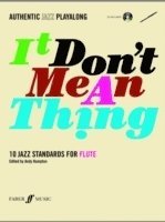 It don't mean a thing : 10 jazz standards for flute