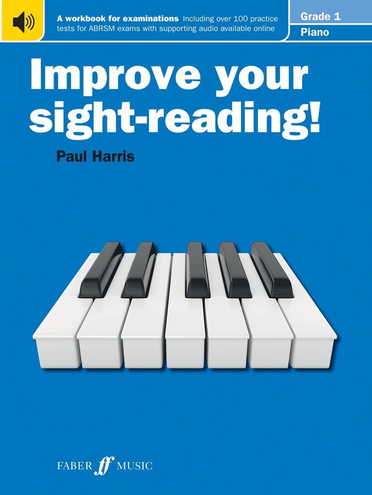 Improve your sight-reading! Piano Grade 1 1