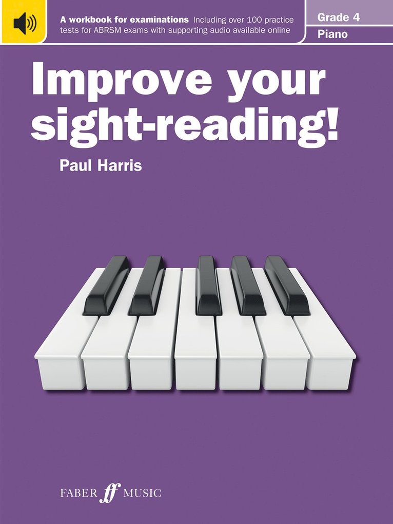 Improve your sight-reading! Piano Grade 4 1