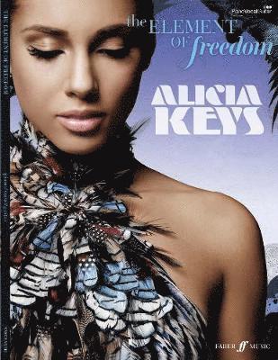 Faber- Alicia Keys - The Element of Freedom, Häftad