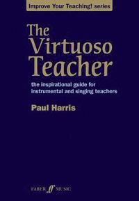 bokomslag Harris, P: Virtuoso Teacher