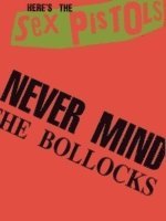Never Mind The Bollocks, Häftad