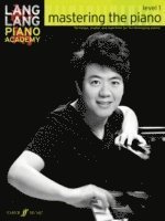 bokomslag Lang Lang Piano Academy: mastering the piano level 1