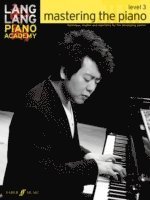 bokomslag Lang Lang Piano Academy: mastering the piano level 3