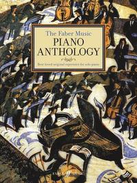 bokomslag The Faber Music Piano Anthology