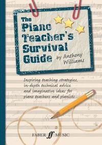 bokomslag The Piano Teacher's Survival Guide (Piano/Keyboard)