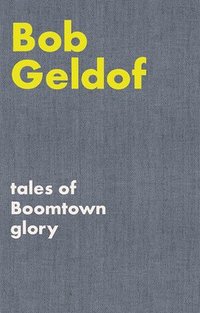 bokomslag Tales of Boomtown Glory