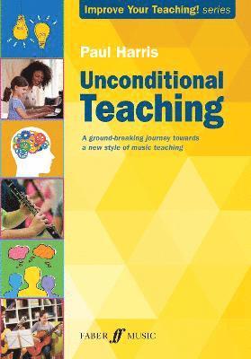 bokomslag Unconditional Teaching