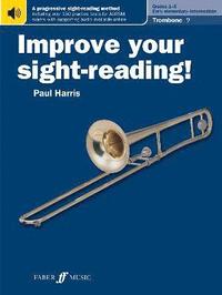 bokomslag Improve your sight-reading! Trombone (Bass Clef) Grades 1-5