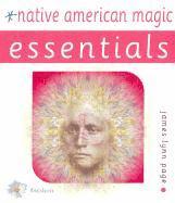 ESSENTIALS NATIVE AMER MAGIC