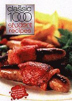 bokomslag The Classic 1000 Student Recipes