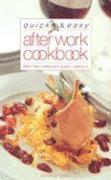 bokomslag Quick And Easy After Work Cookbook