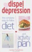DISPEL DEPRESSION
