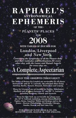 Foulsham - Raphael's Astronomical Ephemeris of the Planets' Places for 2008, Häftad