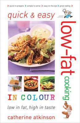 Quick and Easy Low-fat Cooking in Colour 1
