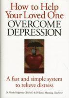 Nicola L. Ridgeway, James Manning - How to Help Your Loved One Overcome Depression, Inbunden