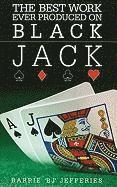 The Best Ever Work Produced on Black Jack 1