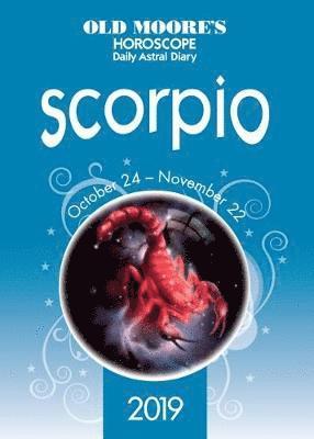 Old Moore's Horoscope 2019: Scorpio 1