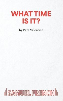 Pam Valentine - What Time Is It?, Häftad