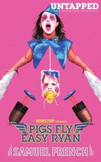 bokomslag Pigs Fly Easy Ryan