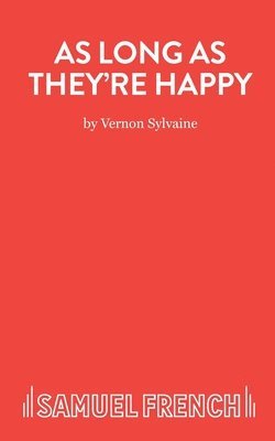 Vernon Sylvaine - As Long as They're Happy, Häftad