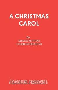 bokomslag A Christmas Carol: Play