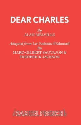 Alan Melville - Dear Charles, Häftad