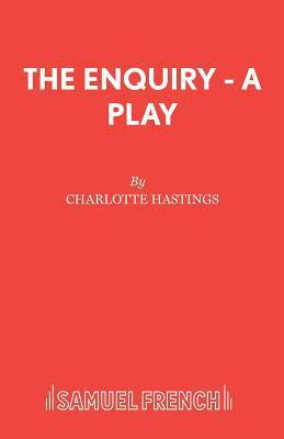 bokomslag The Enquiry - A Play