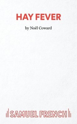 Noel Coward, Sir Coward, Noel - Hay Fever, Häftad