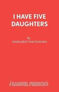 bokomslag I Have Five Daughters