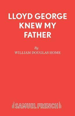 William Douglas-Home - Lloyd George Knew My Father, Häftad