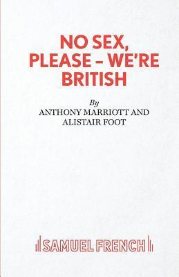 Anthony Marriott, Alistair Foot - No Sex, Please-We're British, Häftad