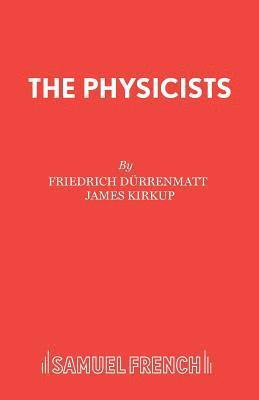 Friedrich Durrenmatt - Physicists, Häftad